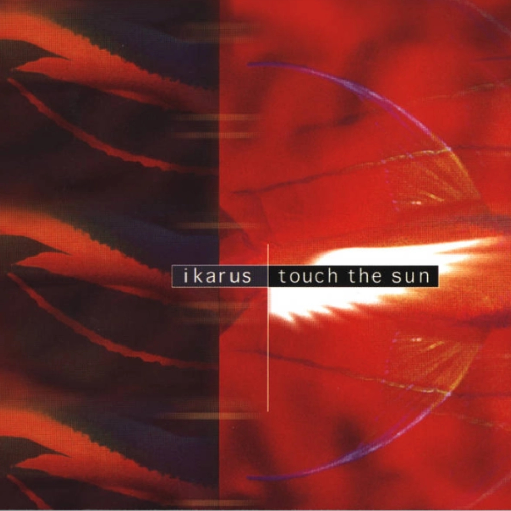 Ikarus — Touch the Sun